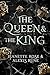 The Queen & The King (Love and Fate, #3)