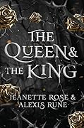The Queen & The King (Love and Fate, #3)