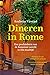 Dineren in Rome: Een geschiedenis van de Romeinse wereld in één maaltijd