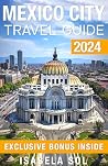 Mexico City Trave...
