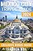 Mexico City Travel Guide 2026 by Isabela Sol