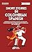Short Stories in Colombian ...