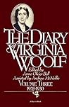 The Diary of Virginia Woolf, Volume Three: 1925-1930