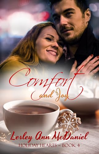 Comfort and Joy (Holiday Hearts Book 4)