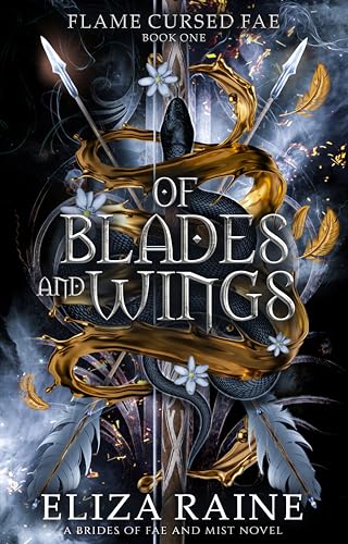 Of Blades and Wings (Flame Cursed Fae, #1)