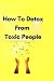 How To Detox From Toxic People by Lavone White