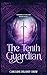 The Tenth Guardian (Guardians of the Four Realms #2)