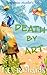 Death by Art: A SeaBreeze I...