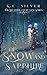 Of Snow and Sapphire (Weath...