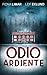 Odio ardiente: Novela negra policíaca crimen y misterio (Thriller sueco nº 2) (Spanish Edition)
