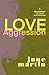 Love/Aggression