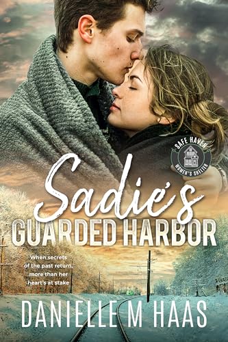 Sadie's Guarded Harbor (Safe Haven Women's Shelter #3)