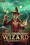 Friendly Neighborhood Wizard by SmilingSatyr