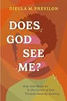 Does God See Me?:...