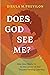 Does God See Me? by Dieula Magalie Previlon