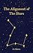 The Alignment of The Stars