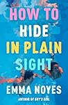 Book cover for How to Hide in Plain Sight