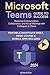 Microsoft Teams Guide for Success: Mastering Communication, Collaboration, and Virtual Meetings with Colleagues & Clients (Career Office Elevator)