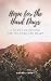 Hope for the Hard Days by Rachel Lundy Hope for the Hard Days by Rachel Lundy