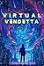 VIRTUAL VENDETTA: Conspirac...