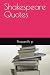 Shakespeare Quotes: selecte...