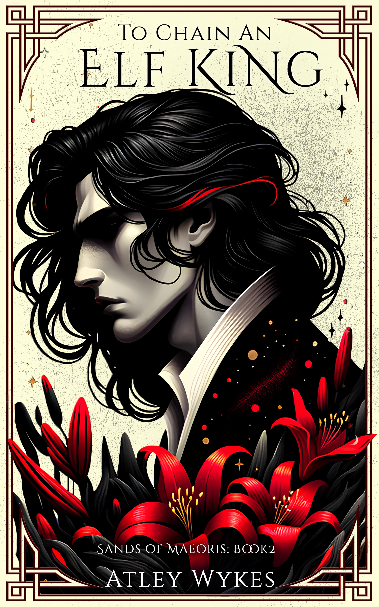 To Chain an Elf King (Sands of Maeoris #2)