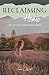 Reclaiming Home by Anne L. Wood Reclaiming Home by Anne L. Wood