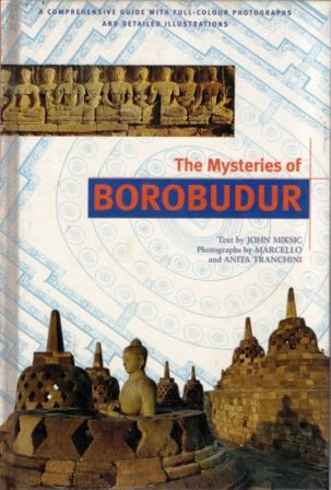 The Mysteries of Borobudur Discover Indonesia (Discover Indonesia Series)