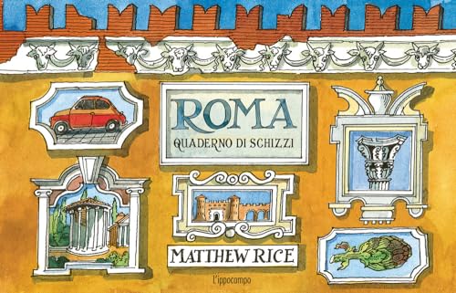 Roma. Un quaderno di schizzi (Hardcover)