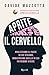 APRITE IL CERVELLO