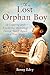 The Lost Orphan Boy by Benny Edvy