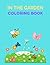 In The Garden Coloring Book...