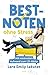 Bestnoten ohne Stress by Lara Emily Lekutat