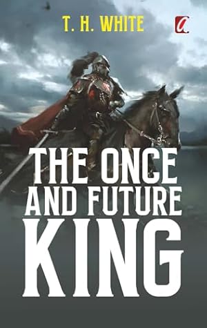 The Once and Future King