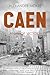 Caen: Anvil of Victory