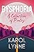 Dysphoria by Karol Lynne