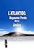 L’Atlantide : Royaume perdu...