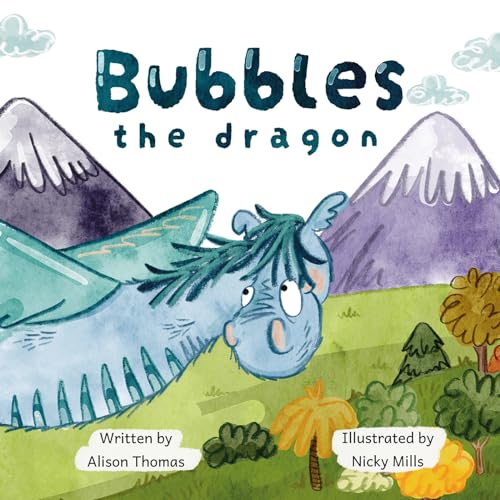 Bubbles The Dragon (Kindle Edition)