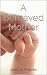 A Bereaved Mother by Jessica Pisarek