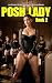 The Posh Lady 2 by Sarah Tonin