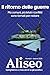 Il ritorno delle guerre: Più comuni, più letali: i conflitti sono tornati per restare (Italian Edition)