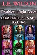 Deathless Night Series Complete Box Set, Books 1-6
