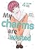 My charms are wasted, Vol. 4