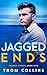 Jagged Ends (Jagged Shores #5)