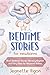 Bedtime Stories for Newborns by Jeanette Vigon