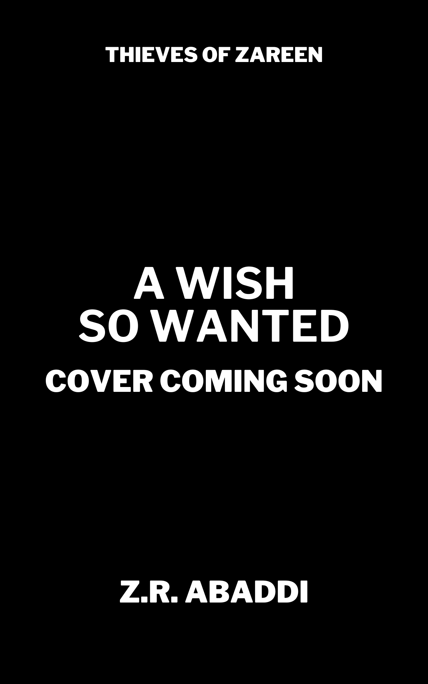 A Wish So Wanted (Thieves of Zareen Book 2)