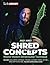 Shred Concepts: Master Mode...