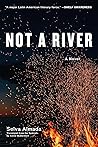 Book cover for Not a River