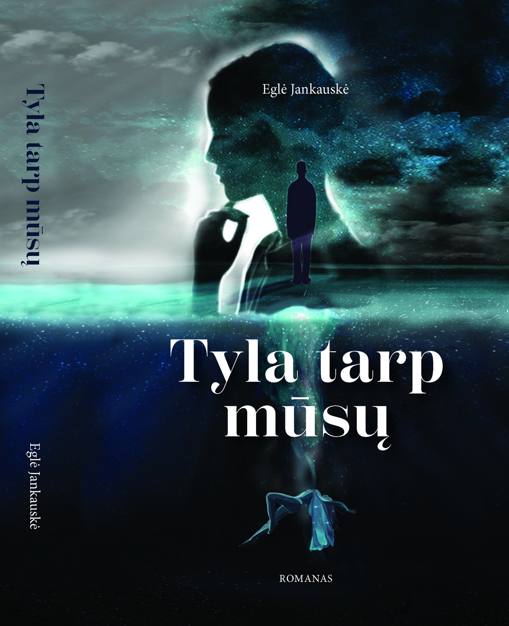 Tyla tarp mūsų (Hardcover)