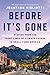 Before It's Gone: Stories f...